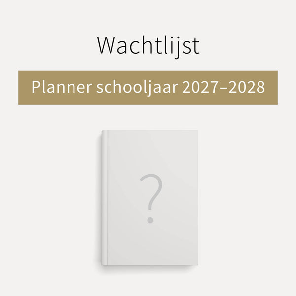 [WACHTLIJST] Planner schooljaar 2027 – 2028